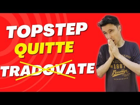 Attention ! Topstep abandonne Tradovate (par TopstepX)