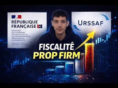 Fiscalité en Prop Firm : Comment déclarer ses gains en ...